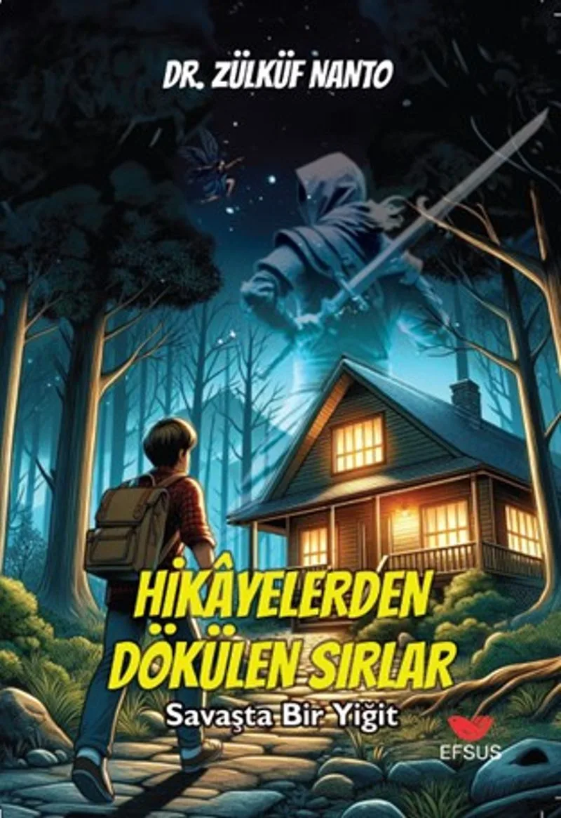 Hikayelerden Dökülen Sırlar / Savaşta Bir Yiğit