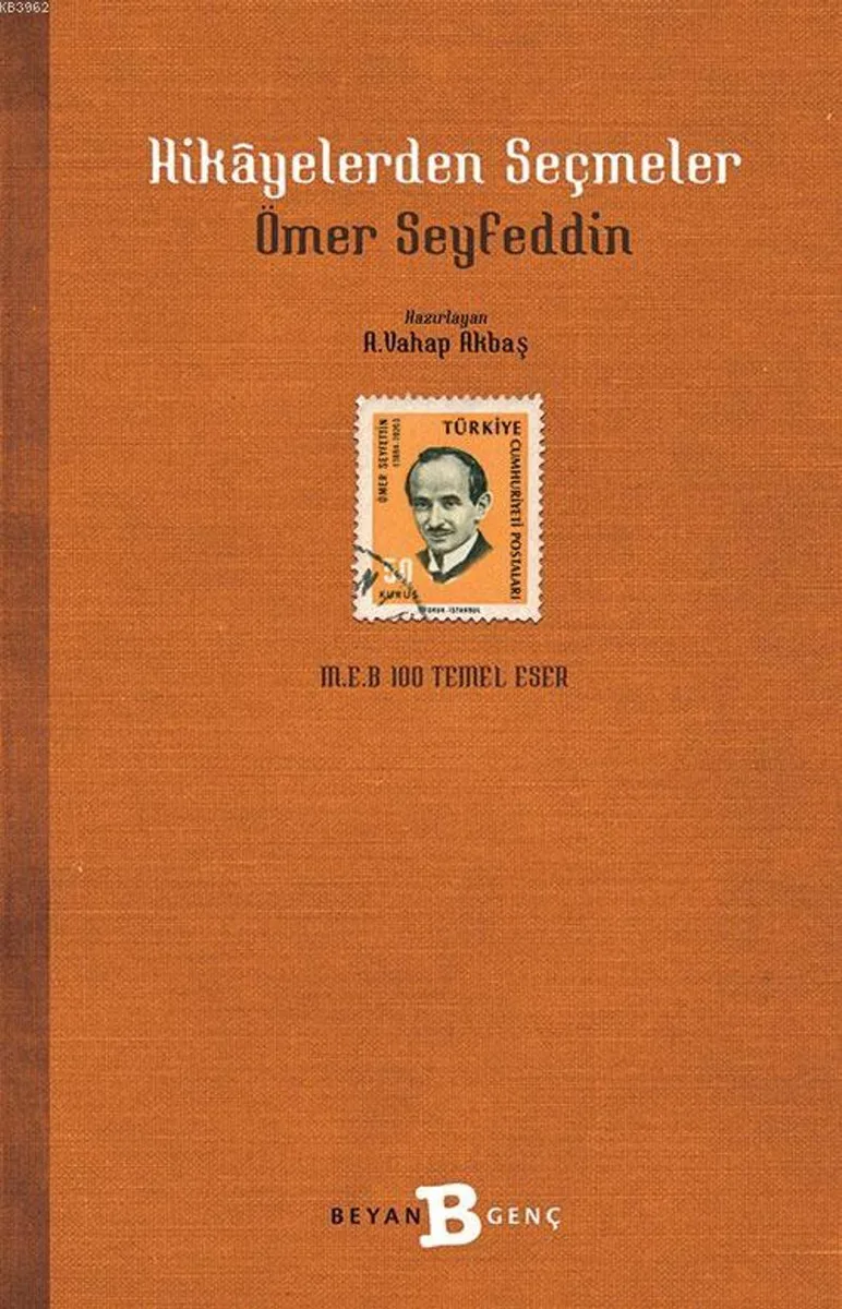 Hikayelerden Seçmeler / Ömer Seyfettin