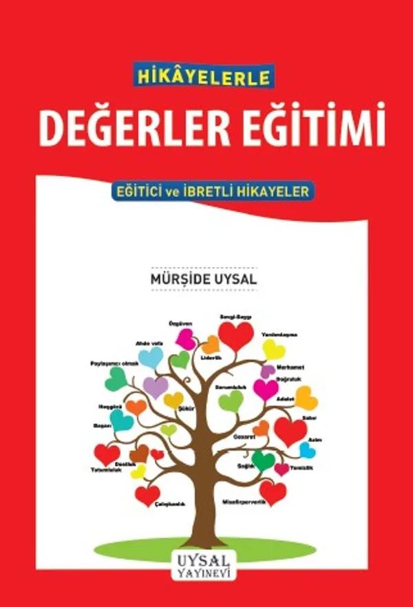Hikayelerle Değerler Eğitimi Eğitici ve İbretli Hikayeler