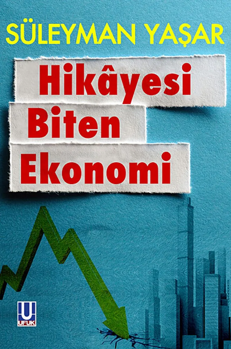 Hikayesi Biten Ekonomi