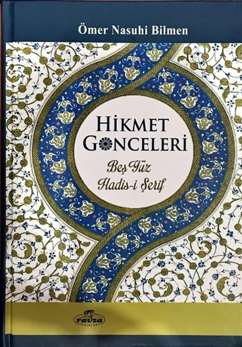 Hikmet Gonceleri Beşyüz Hadis-i Şerif