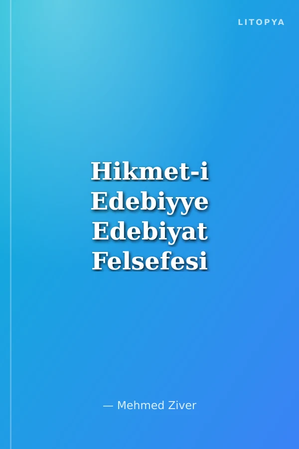 Hikmet-i Edebiyye Edebiyat Felsefesi