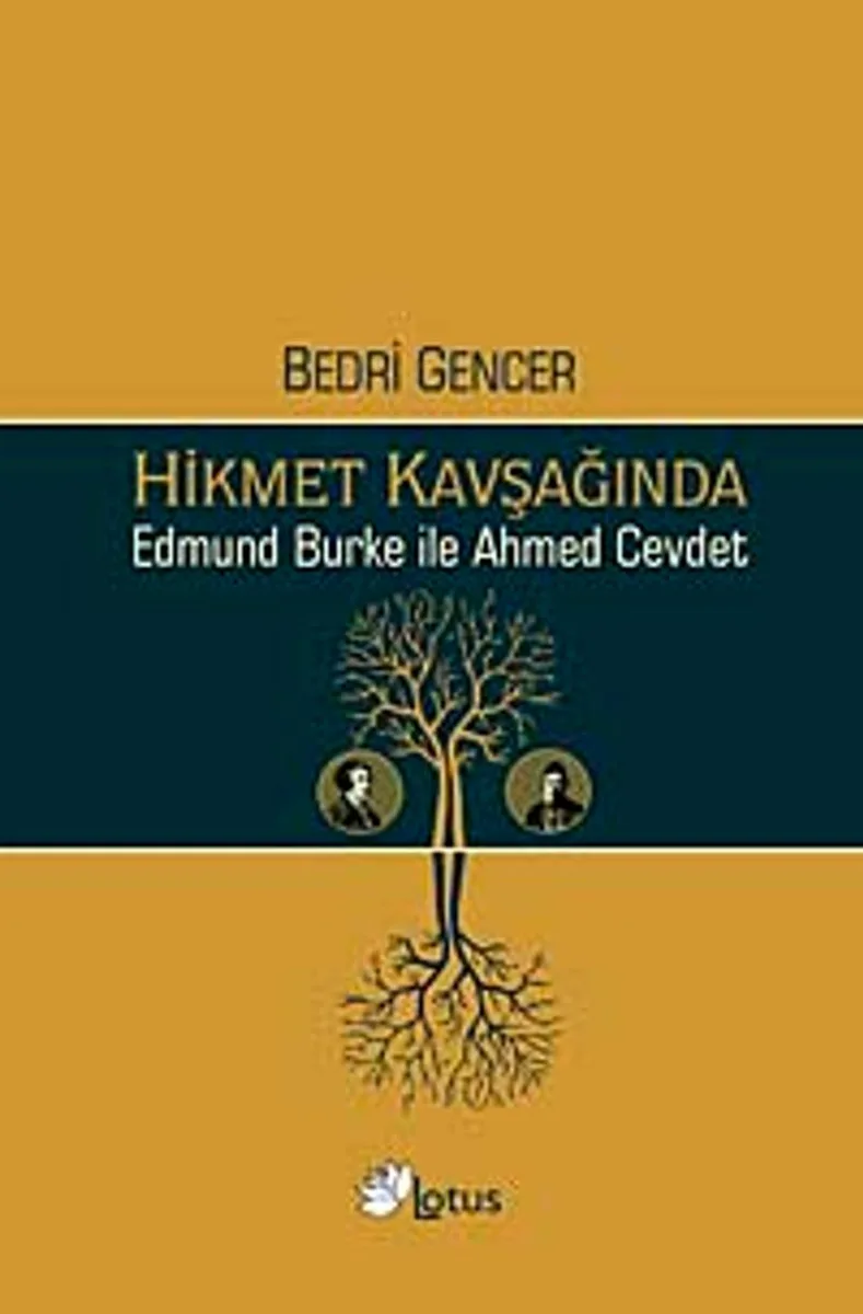 Hikmet Kavşağında Edmund Burke ile Ahmed Cevdet