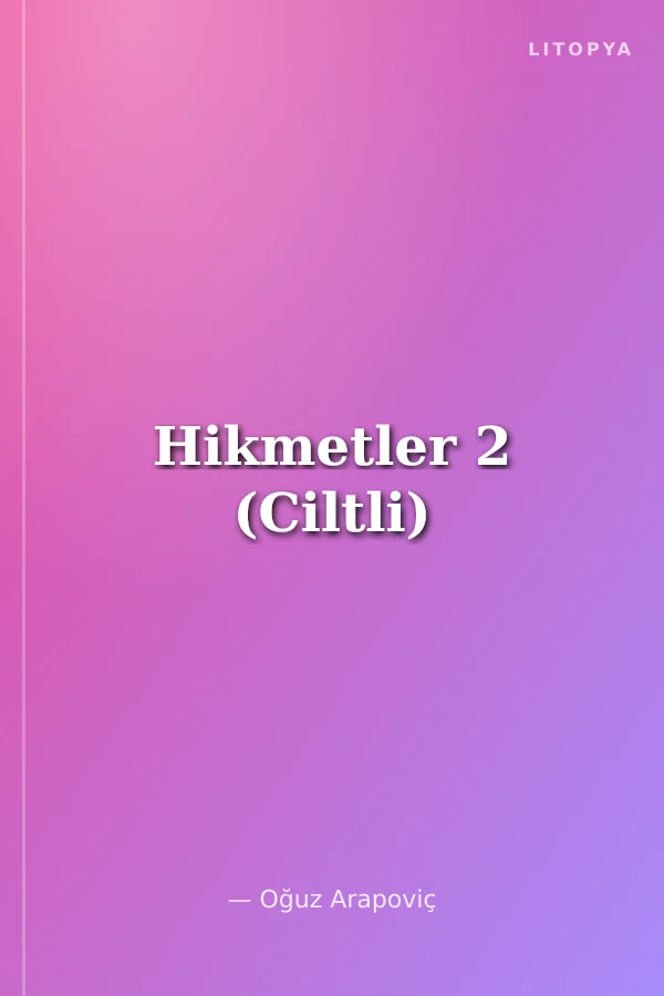Hikmetler 2 (Ciltli)