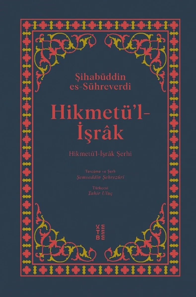 Hikmetü'l-İşrak (Ciltli)