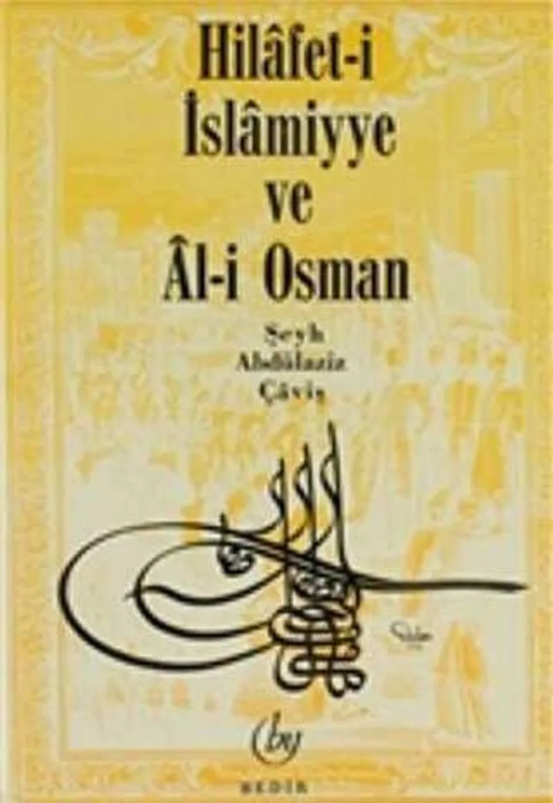 Hilafet-i İslamiyye ve Al-i Osman
