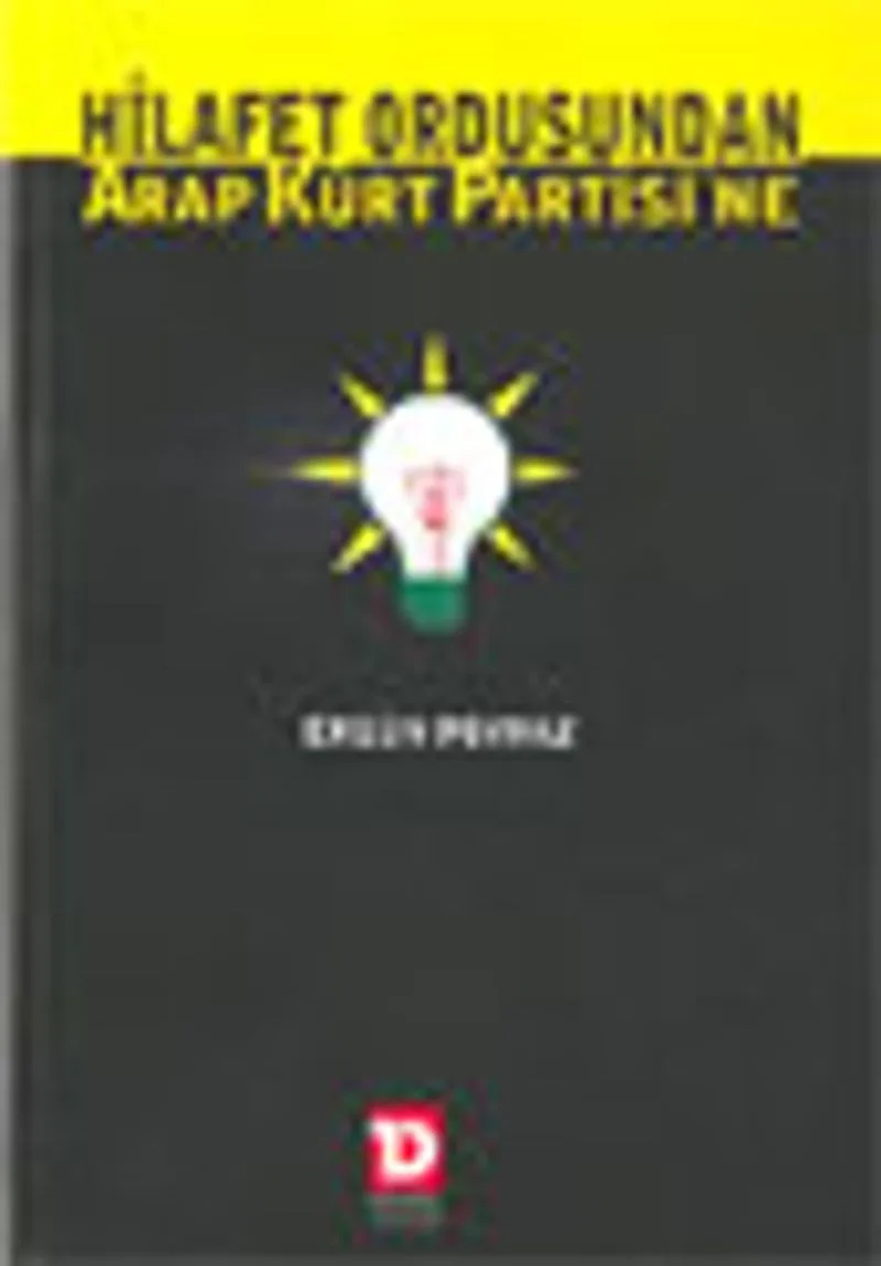 Hilafet Ordusundan Arap Kürt Partisine