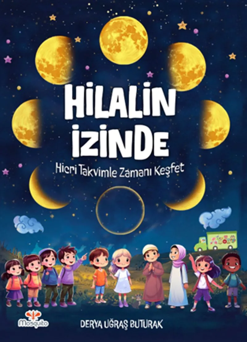 Hilalin İzinde Hicri Takvimle Zamanı Keşfet