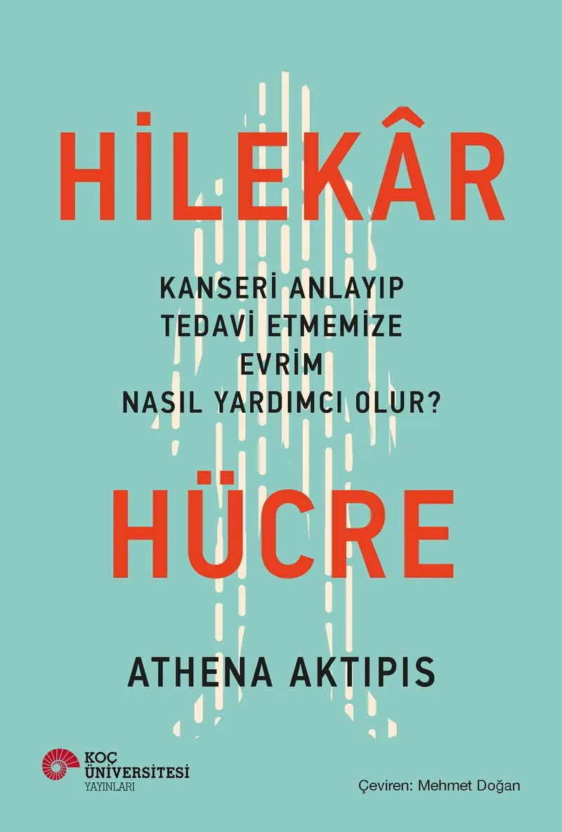 Hilekar Hücre Kanseri Anlayıp Tedavi Etmemize Evrim Nasıl Yardımcı Olur?