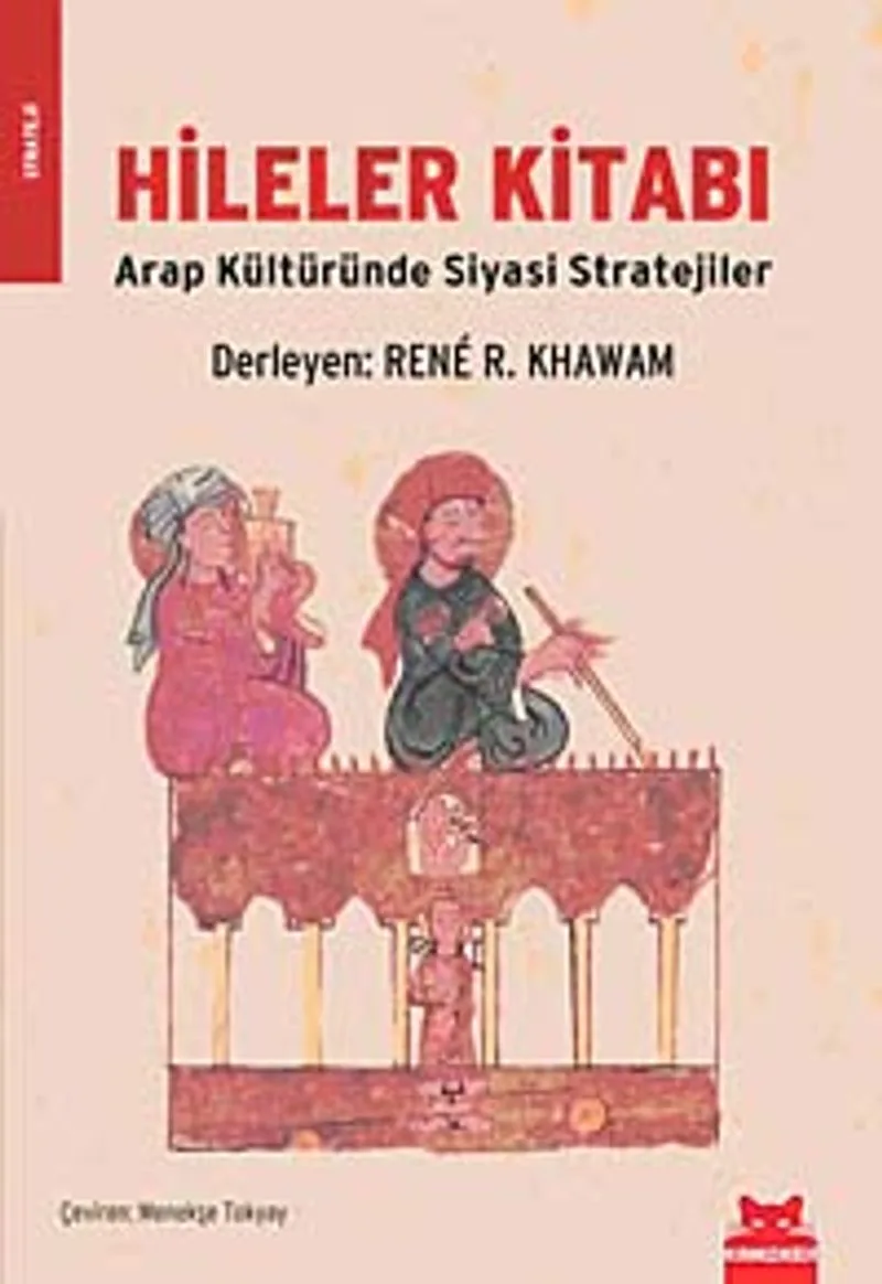 Hileler Kitabı Arap Kültüründe Siyasi Stratejiler