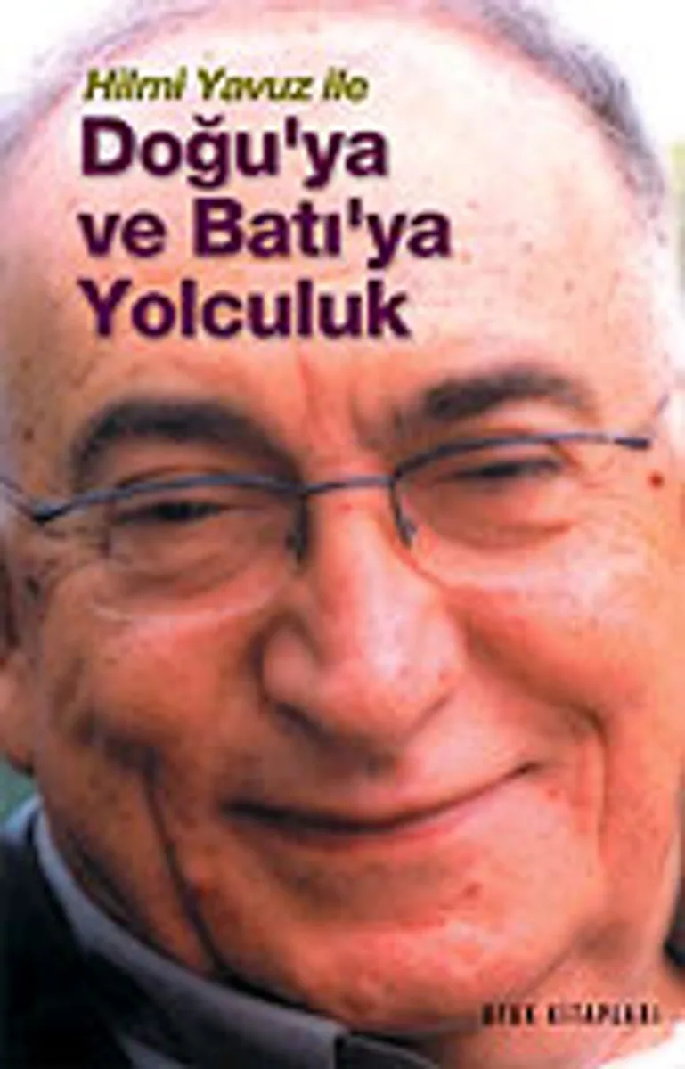 Hilmi Yavuz ile Doğu'ya ve Batı'ya Yolculuk