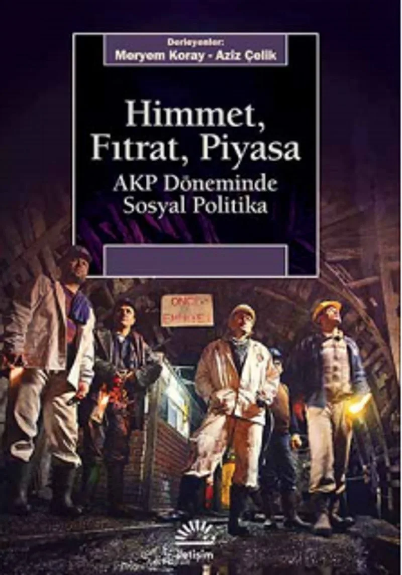 Himmet, Fıtrat, Piyasa AKP Döneminde Sosyal Politika