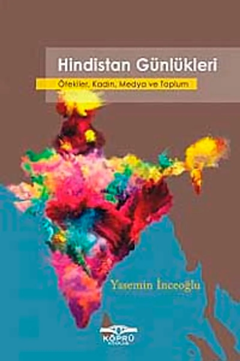 Hindistan Günlükleri Ötekiler, Kadın, Medya ve Toplum