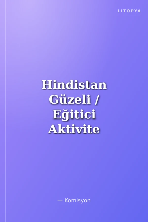 Hindistan Güzeli / Eğitici Aktivite Kitapçığı Güzeller Serisi
