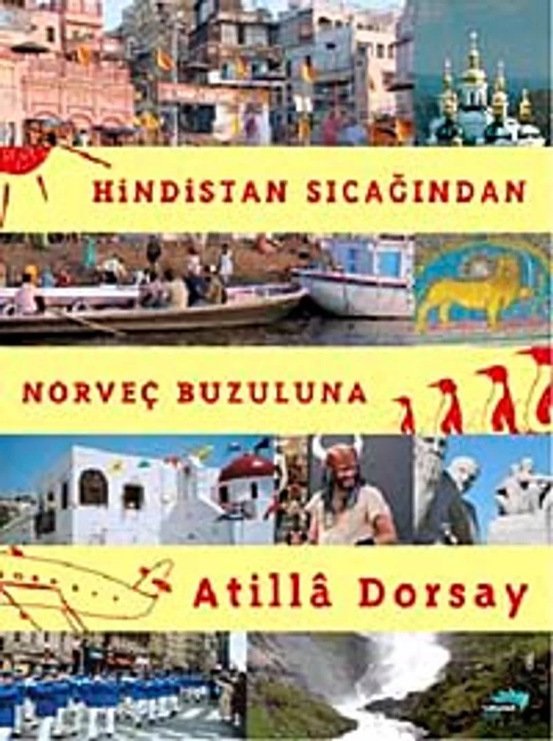 Hindistan Sıcağından Norveç Buzuluna