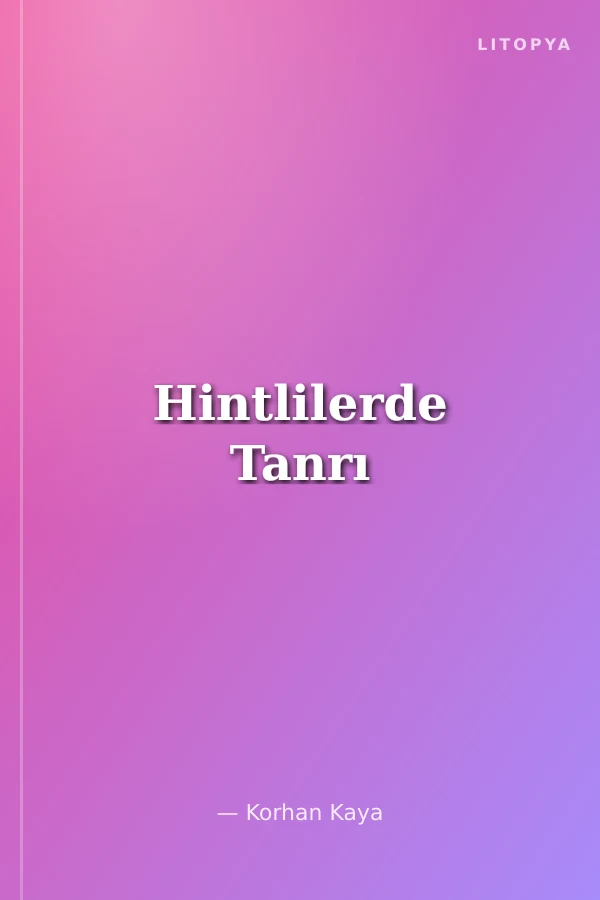 Hintlilerde Tanrı