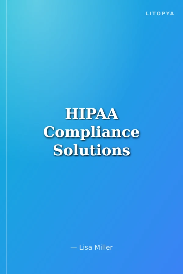 HIPAA Compliance Solutions