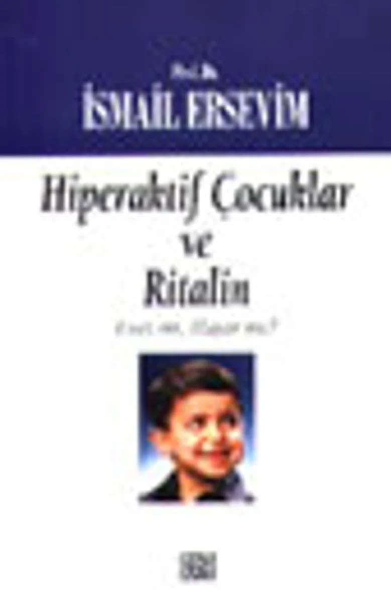 Hiperaktif Çocuklar ve Ritalin