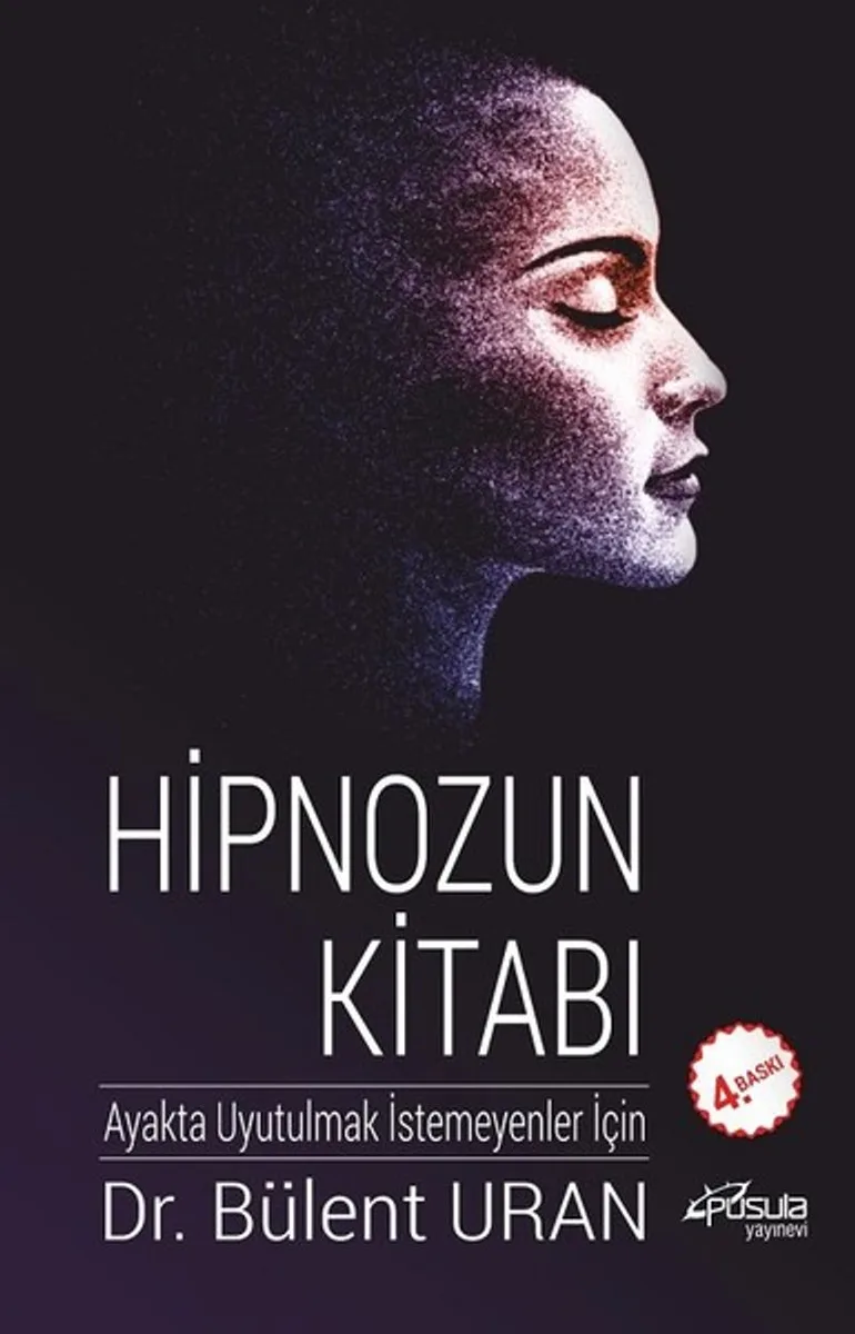 Hipnozun Kitabı Ayakta Uyutulmak İstemeyenler İçin
