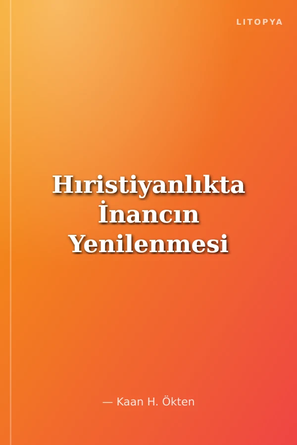 Hıristiyanlıkta İnancın Yenilenmesi