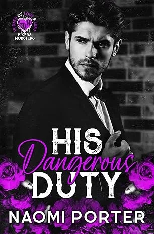 His Dangerous Duty