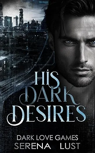 His Dark Desires