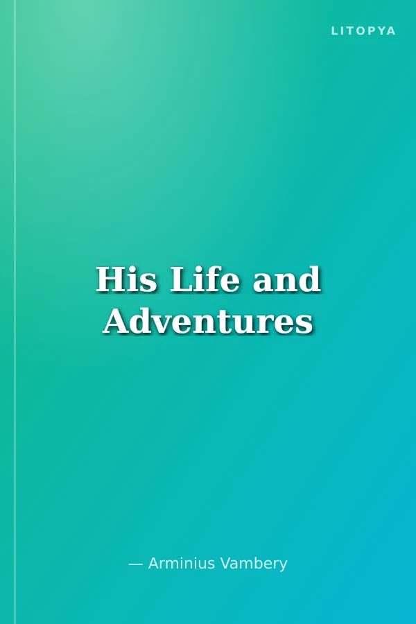 His Life and Adventures