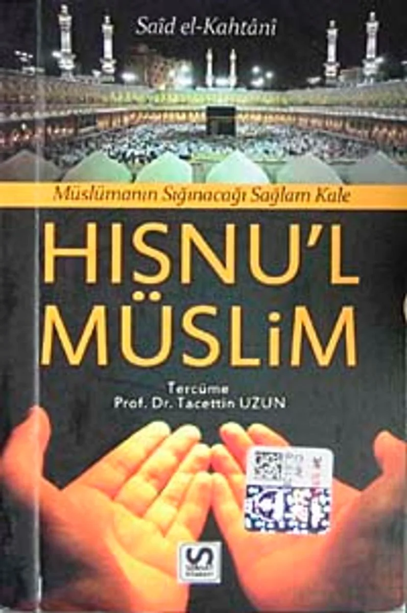 Hısnu'l Müslim Müslümanın Sığınacağı Sağlam Kale (cep boy)