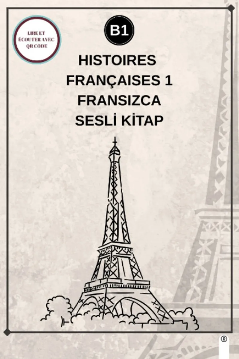 Histoires Françaises 1 (B1) - Fransızca Sesli Kitap