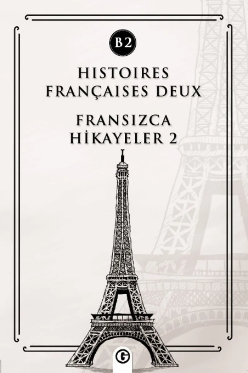 Histoires Françaises Deux (B2) Fransızca Hikayeler 2