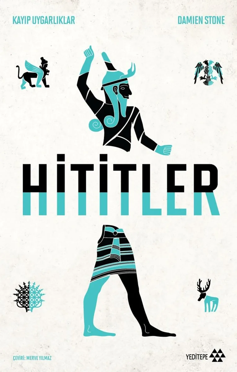 Hititler / Kayıp Uygarlıklar