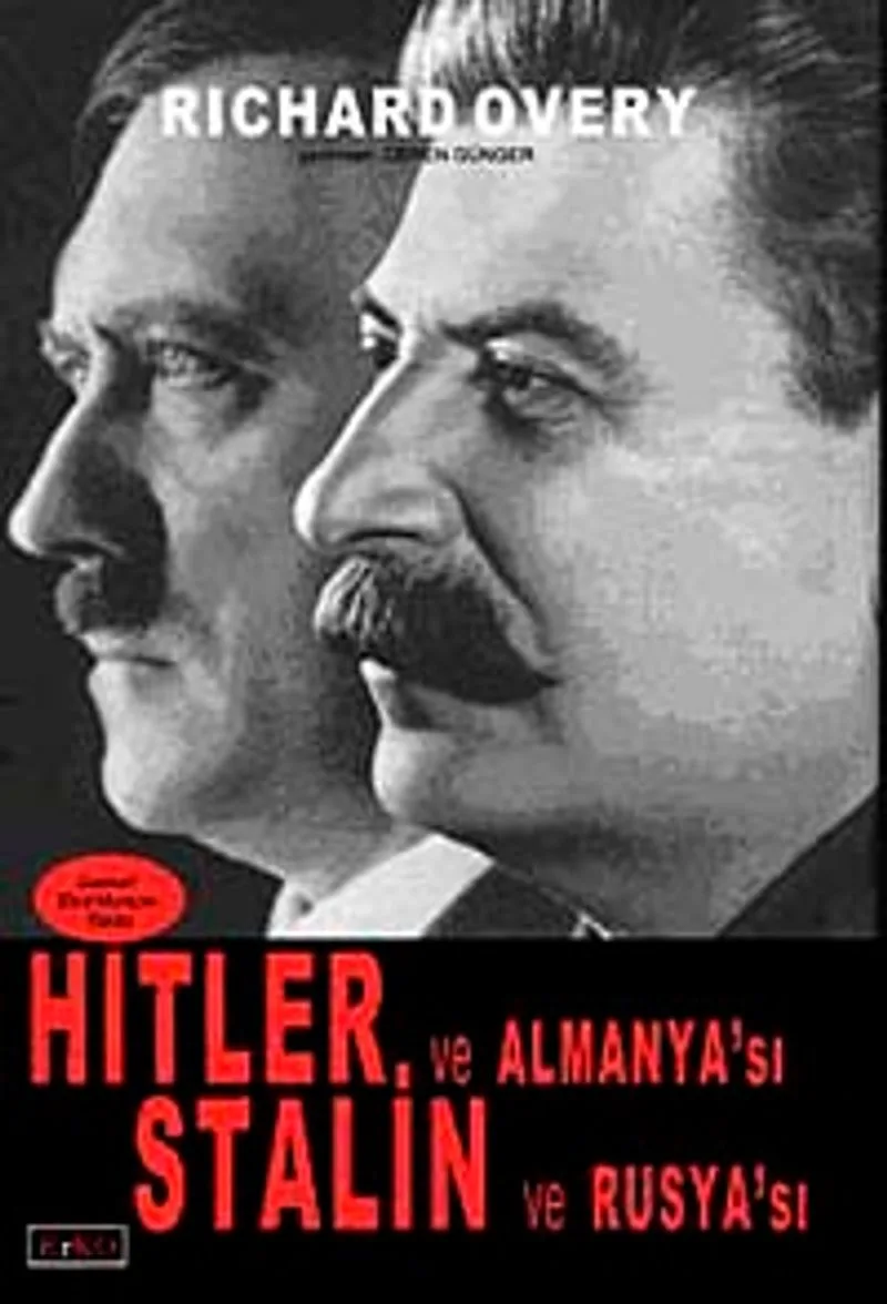 Hitler ve Almanya'sı Stalin ve Rusya'sı
