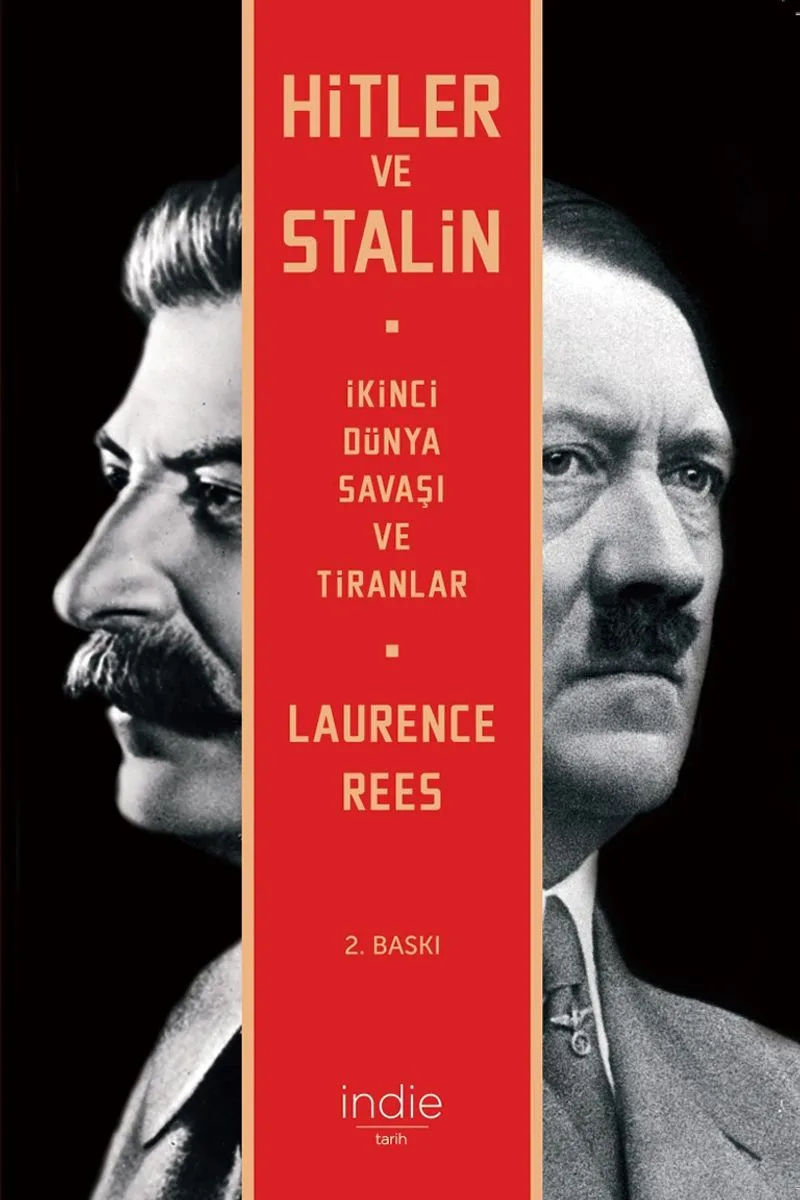 Hitler ve Stalin İkinci Dünya Savaşı ve Tiranlar