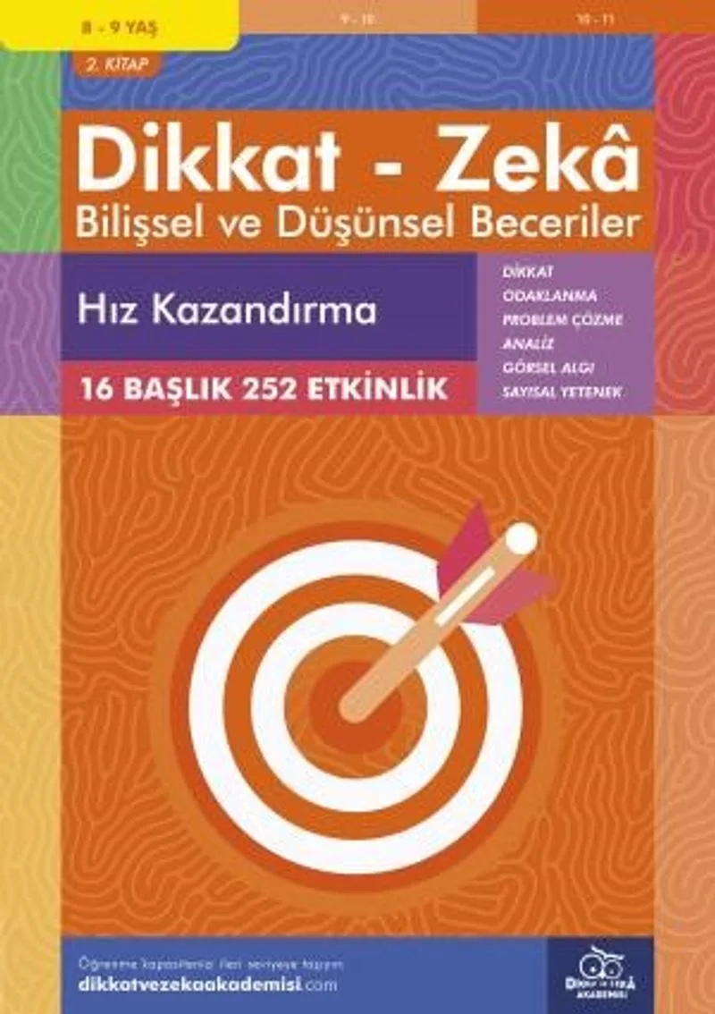 Hız Kazandırma (8 - 9 Yaş 2. Kitap, 252 Etkinlik) / Dikkat &ndash; Zeka Bilişsel ve Düşünsel Beceriler
