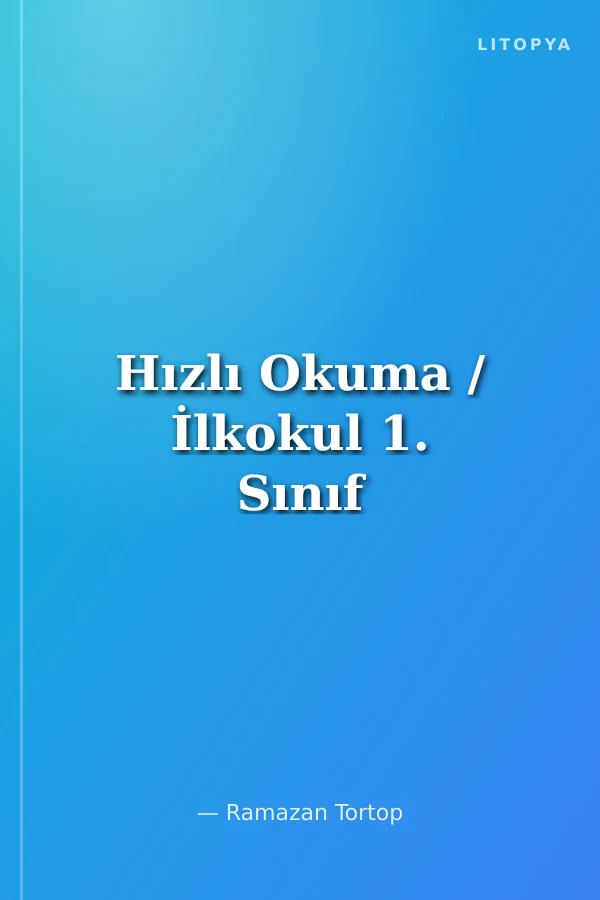 Hızlı Okuma / İlkokul 1. Sınıf