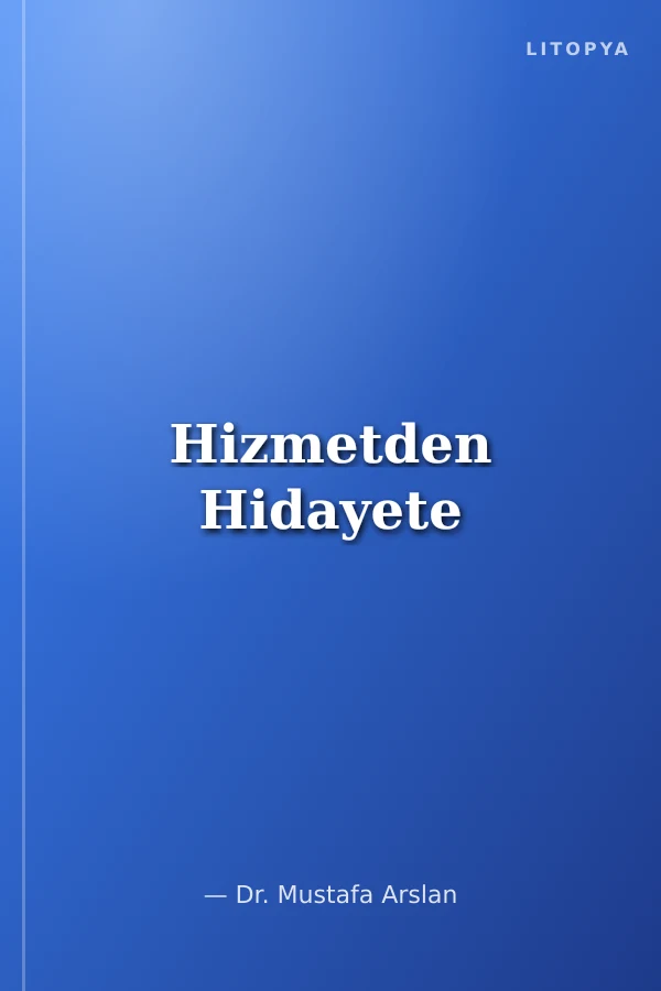 Hizmetden Hidayete