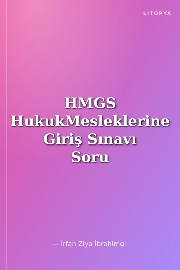HMGS HukukMesleklerine Giriş Sınavı Soru Bankası