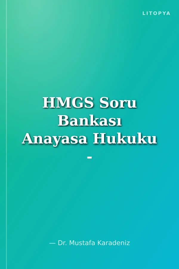 HMGS Soru Bankası Anayasa Hukuku - Anayasa Yargısı
