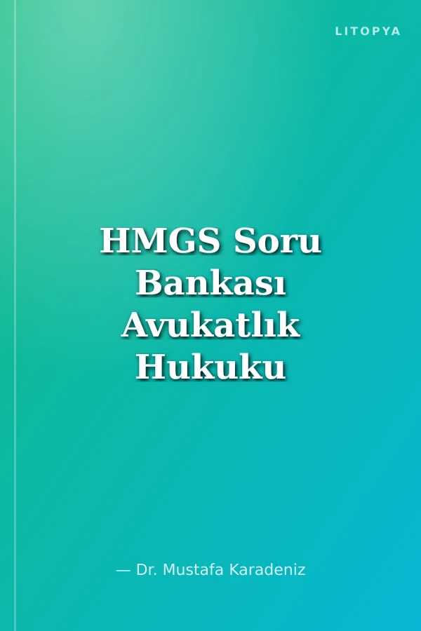 HMGS Soru Bankası Avukatlık Hukuku