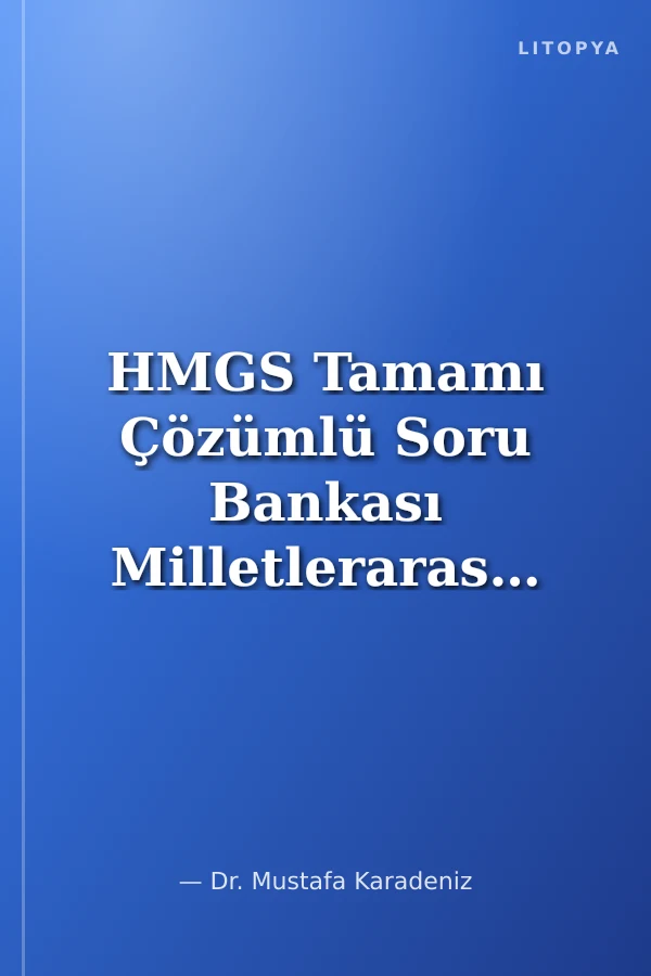 HMGS Tamamı Çözümlü Soru Bankası Milletlerarası Hukuk - Milletlerarası Özel Hukuk