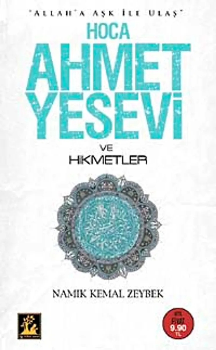 Hoca Ahmet Yesevi ve Hikmetler (Cep Boy)