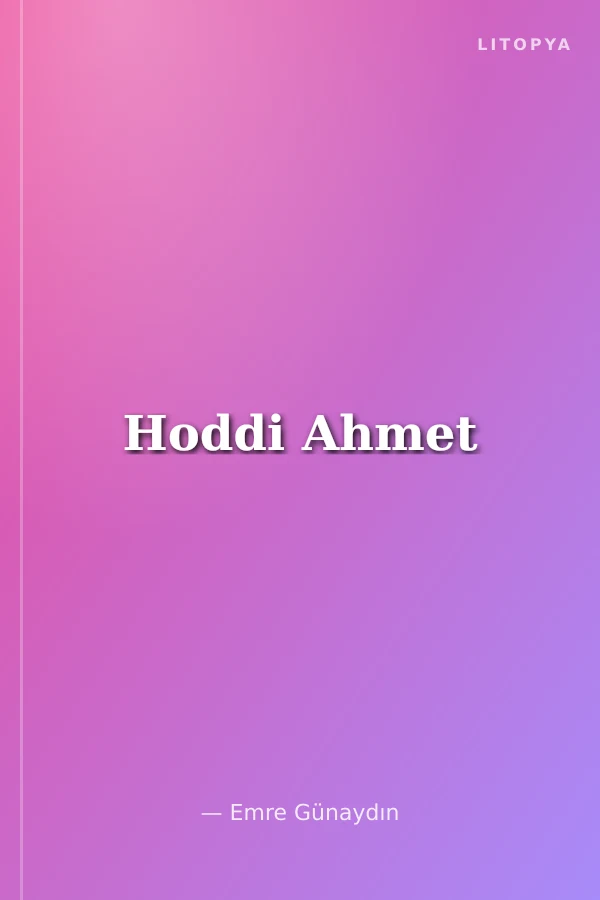 Hoddi Ahmet