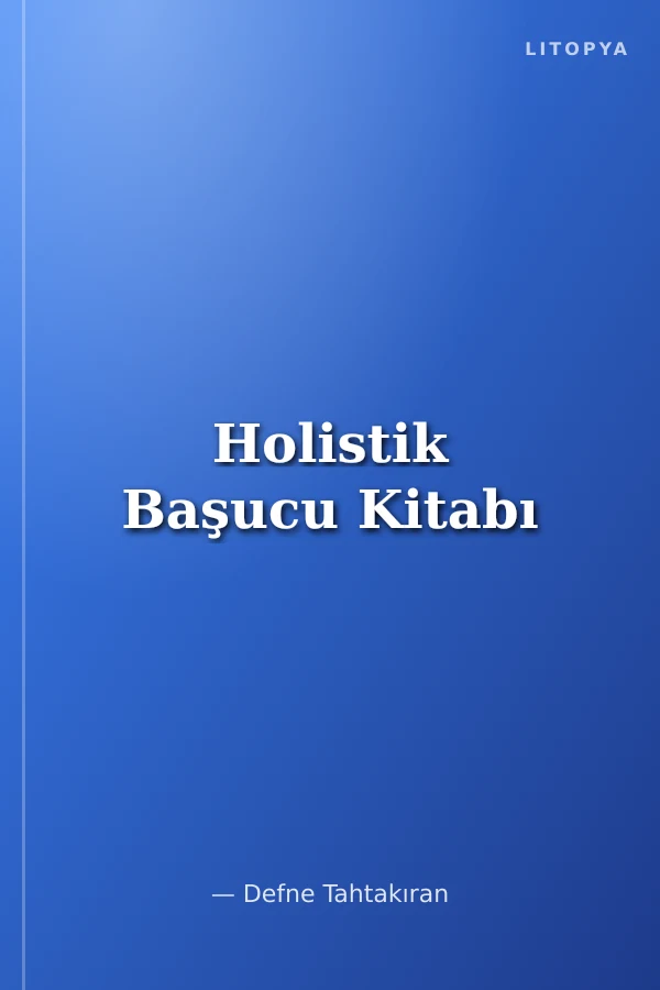 Holistik Başucu Kitabı