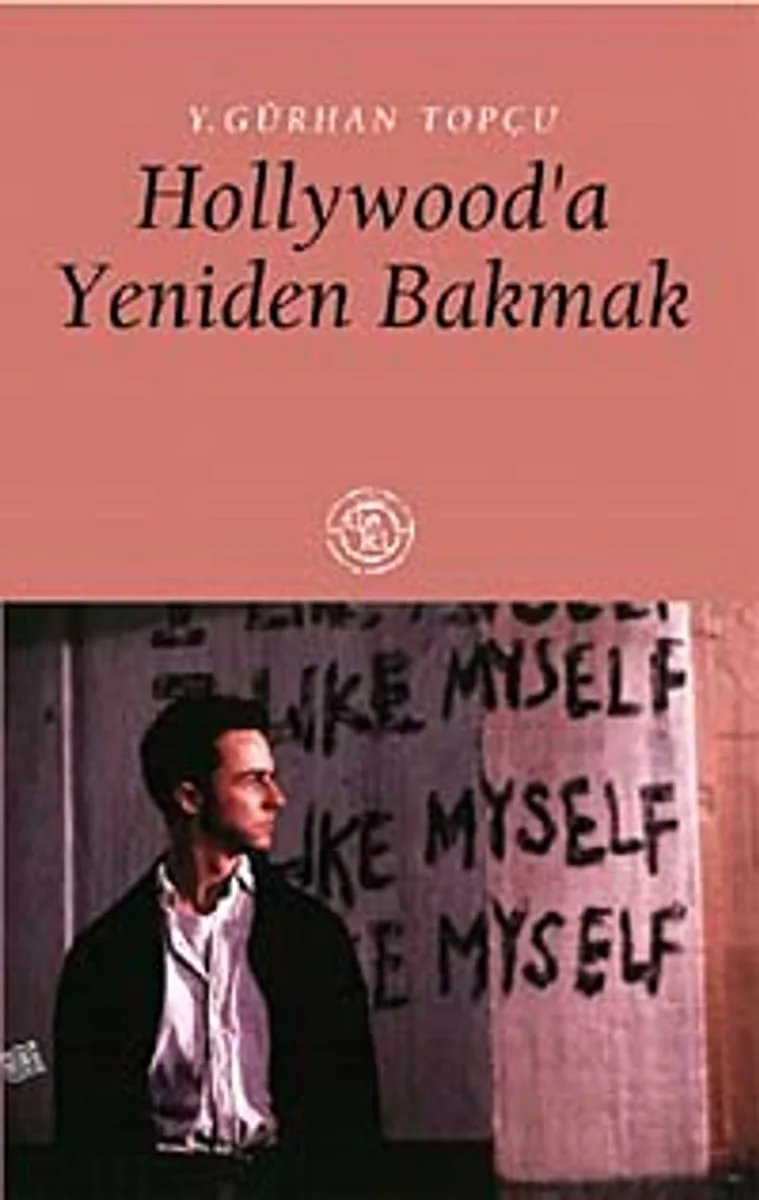 Hollywood'a Yeniden Bakmak