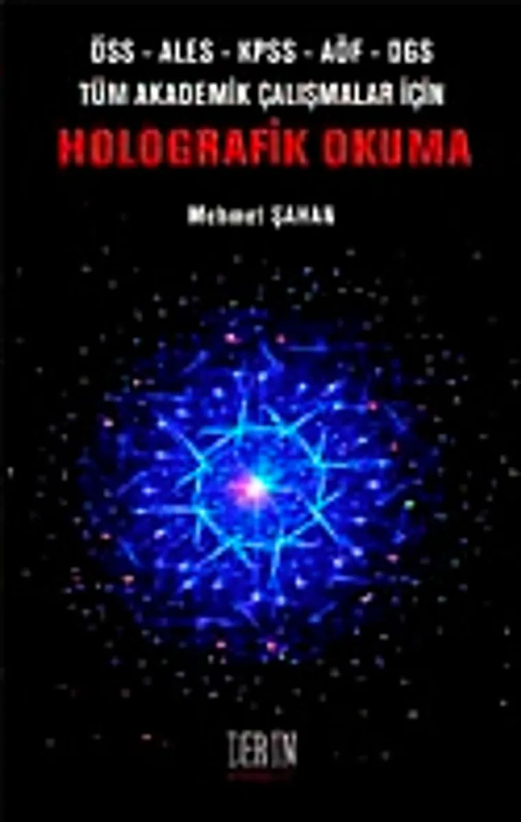 Holografik Okuma ÖSS-ALES-KPSS-AÖF-DGS Tüm Akademik Çalışmalar İçin