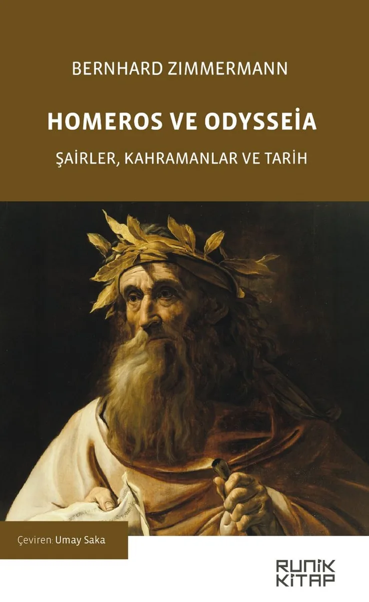 Homeros ve Odysseia Şairler, Kahramanlar ve Tarih
