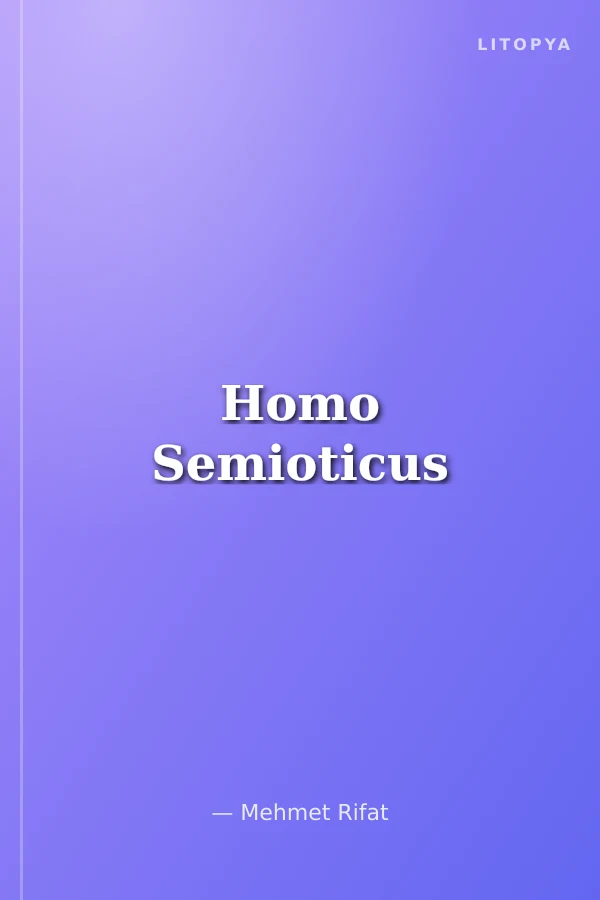Homo Semioticus