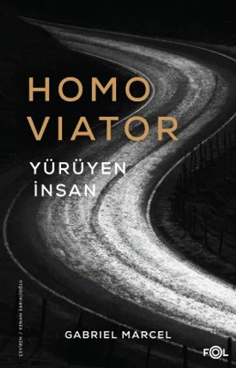 Homo Viator Yürüyen İnsan