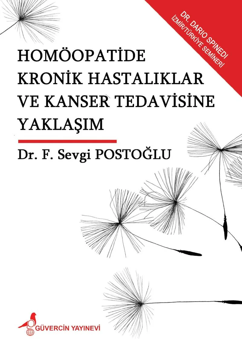 Homöopatide Kronik Hastalıklar ve Kanser Tedavisine Yaklaşım Dr. Dario Spinedi İzmir/Türkiye Semineri