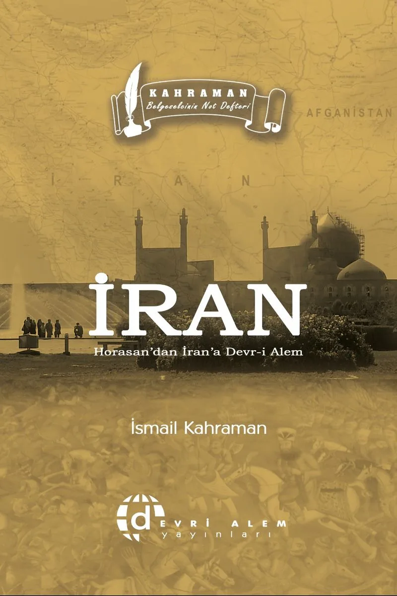 Horasan'dan İran'a Devrialem